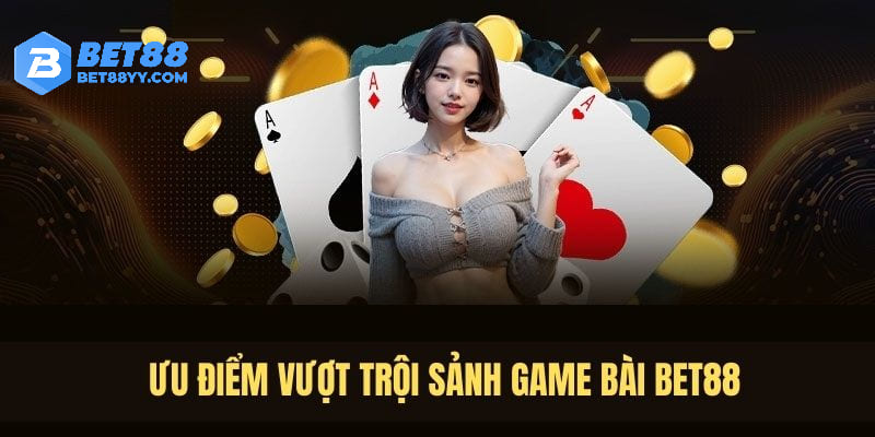 Ưu điểm vượt trội sảnh game tạo nên thương hiệu danh tiếng